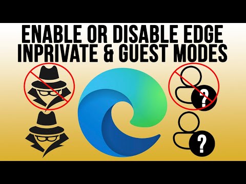 How to Disable and Enable InPrivate and Guest Browsing Mode in ...