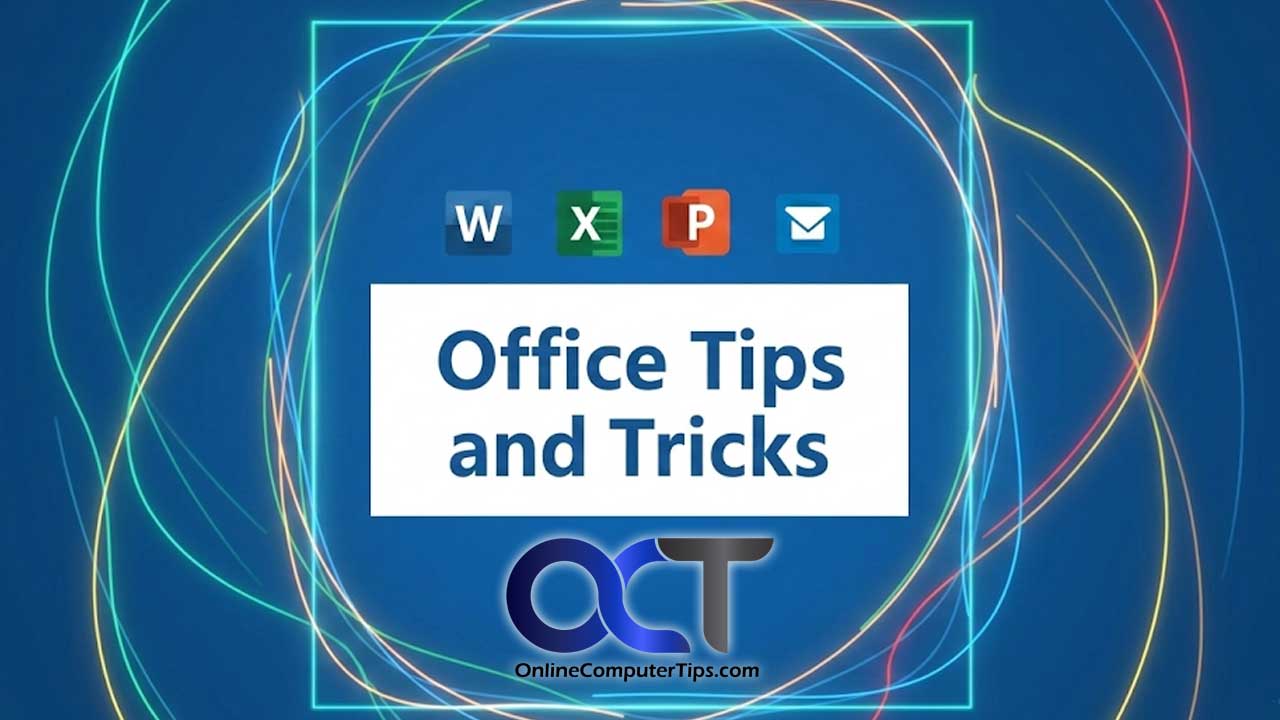 Computer Office Hints Office Tips and Tricks - Online Computer Tips