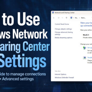 Windows Network and Sharing Center