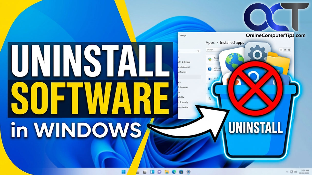Uninstalling Software in Windows - Online Computer Tips