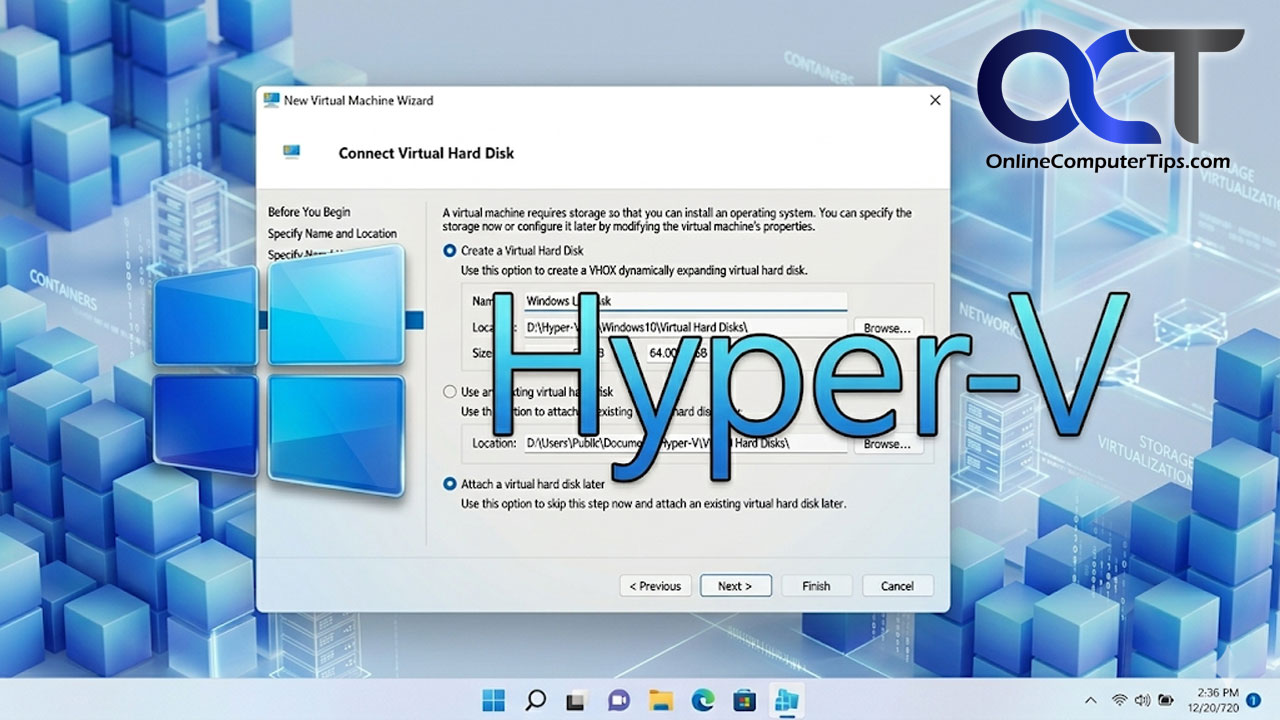 How to Create a Hyper-V Virtual Machine - Online Computer Tips