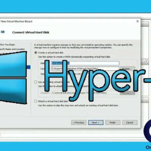 How to Create a Hyper-V Virtual Machine