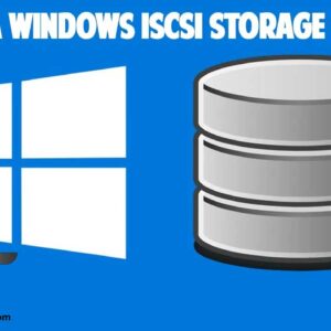 How to Create a Windows iSCSI Storage Server and Attach a Client