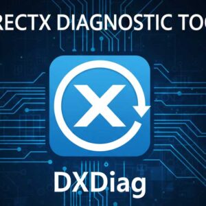 DirectX Diagnostic Tool (DXDiag)