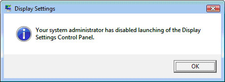 Your System Administrator Disabled the Display Control Panel Message
