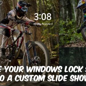 Change Your Windows Lock Screen to a Custom Photo Slideshow