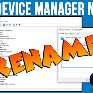 Rename your devices in Windows Device Manager