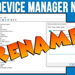 How to Rename Hardware Items in Device Manager
