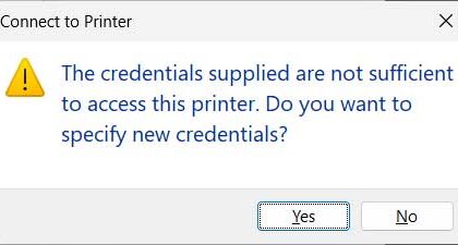 Fix for the Windows 11 The Credentials Supplied are not Sufficient to Access This Printer Error Message