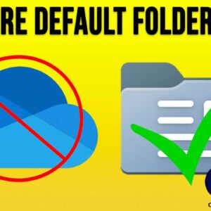 Change Your Windows Folder Locations Back to Their Defaults from Microsoft OneDrive