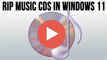 How to Rip Music CDs with the Windows 11 Media Player