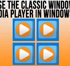 How to Use the Classic Windows Media Player (Legacy) in Windows 11