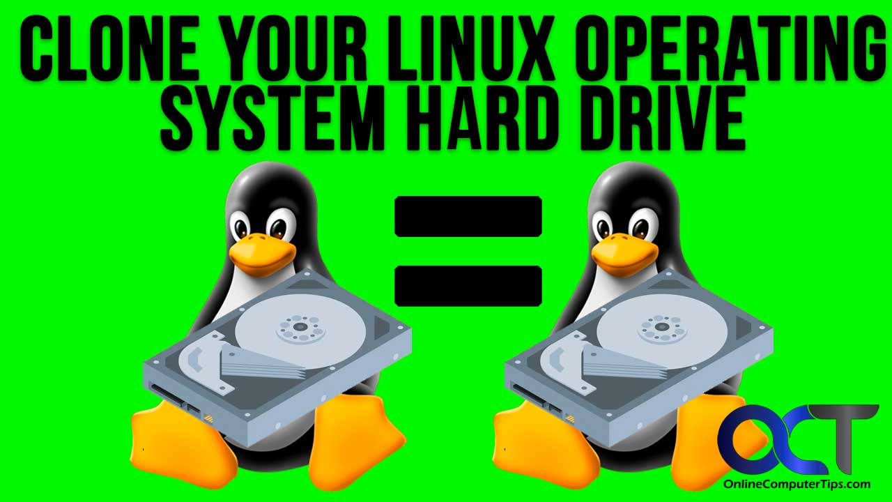 How to Clone Your OS Hard Drive in Linux to Use with a Different Computer