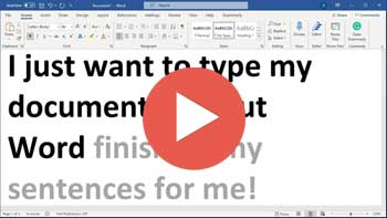 Video - How to Turn Off the Predictive (Suggested) Text Feature in Microsoft Word