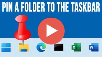 Video - How to Pin a Folder to the Taskbar in Windows 11