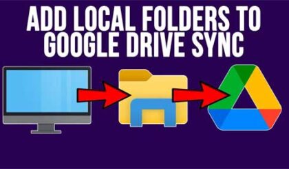 How to Add Additional Local Folders to Your Google Drive Client for Syncing and Backup