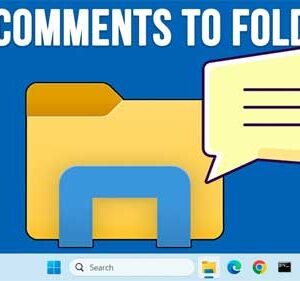 How to Easily Add Comments to Folders in Windows File Explorer