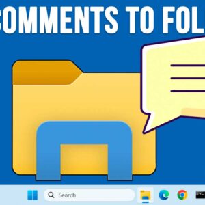How to Easily Add Comments to Folders in Windows File Explorer