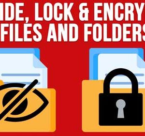 How to Hide, Lock & Encrypt Files, Folders & USB Drives for Free