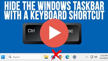 Video - How to Hide the Windows Taskbar Using a Shortcut Key