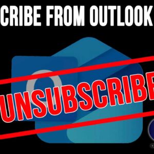 How to View Your Email Subscriptions and Unsubscribe from Them in Outlook for Windows