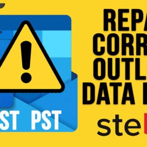 Repair Corrupt Outlook PST Files Fast with Stellar Repair | Step-by-Step Guide