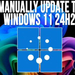 How to Manually Install the Windows 11 24H2 Update