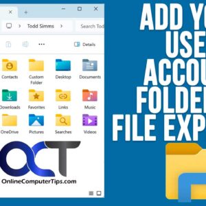 Add Your User Profile Folders to the Navigation Pane in File Explorer