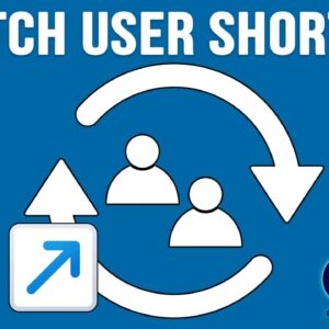 Create a Switch User Shortcut for Your Taskbar, Desktop or Start Menu