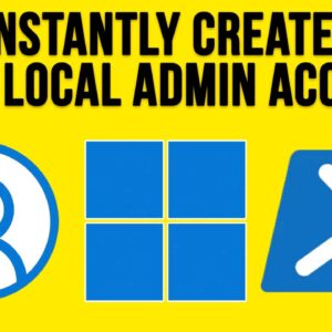 How to Instantly Create a Local Administrator Account in Windows