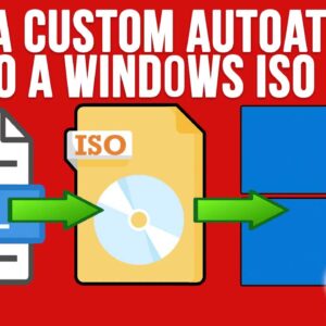 Create a Custom Auto Unattended File to install Windows
