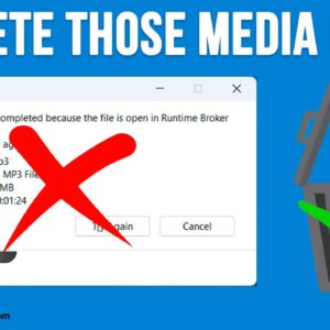 3 Ways to Fix the This Action Can't be Completed Because the File is Open in Runtime Broker Error