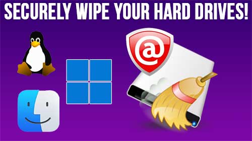 Wipe Free Space, Entire Drives & Operating System Drives