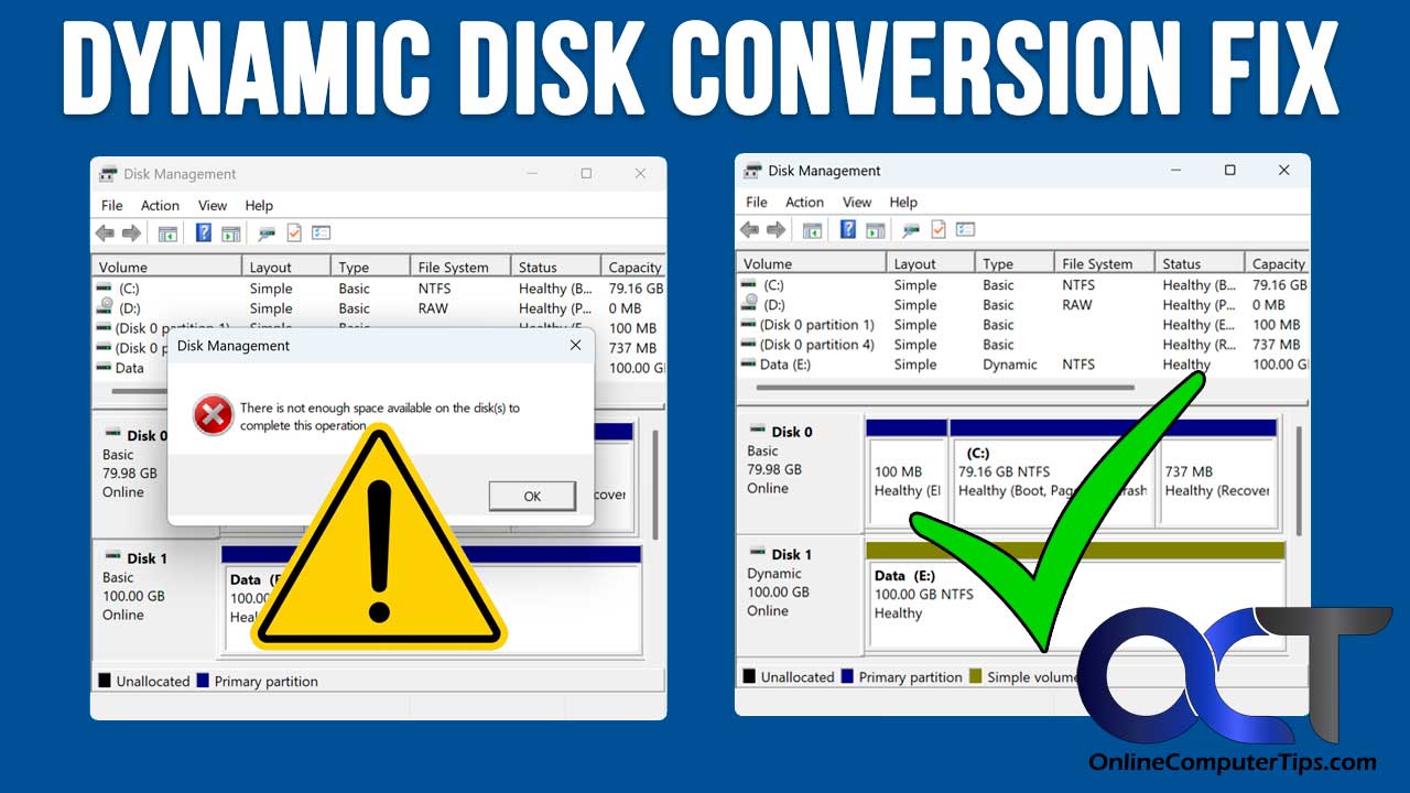 How to Fix “Not Enough Space” Error when Converting a Basic to Dynamic Disk