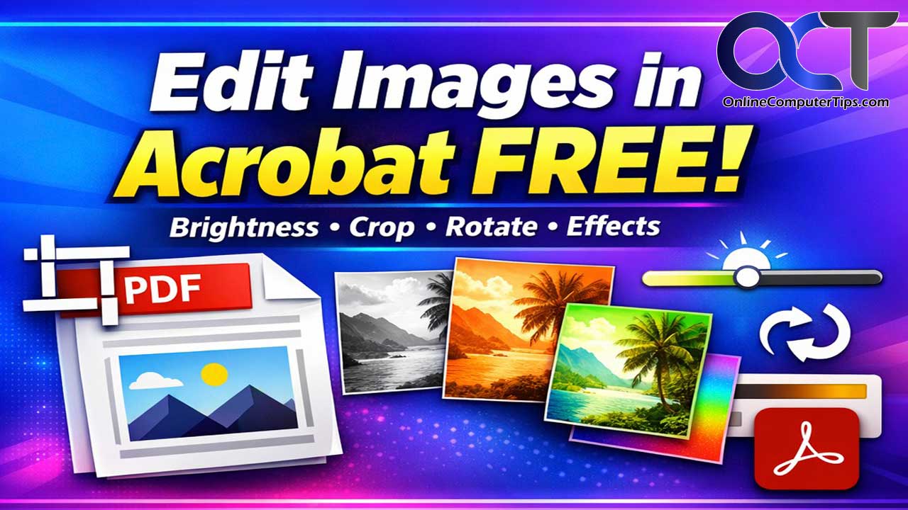How to Edit Images in PDF Files Using the Adobe Acrobat Free Version