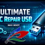 How to Create the Ultimate PC Repair USB with NHV BOOT