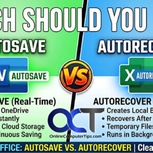 Office AutoSave vs. AutoRecover