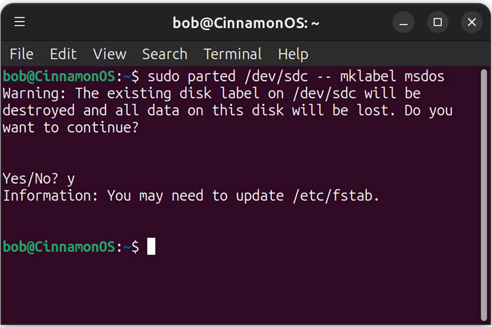 sudo parted /dev/sdc -- mklabel msdos Linux command