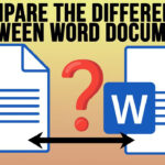 Compare differences in Microsoft Word Documents