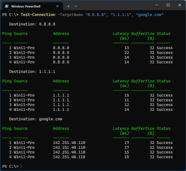 Test-Connection -TargetName "8.8.8.8", "1.1.1.1", "google.com"